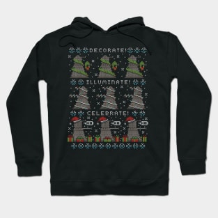 Decorate! Illuminate! Celebrate! Hoodie